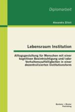 Lebensraum Institution af Alexandra Zilioli