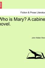 Who Is Mary? a Cabinet Novel. af John Walter Sherer