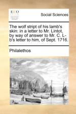 The Wolf Stript of His Lamb's Skin af Philalethos