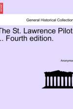 The St. Lawrence Pilot ... Fourth Edition. af Anonymous