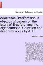 Collectanea Bradfordiana af Abraham Holroyd