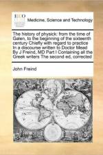 The History of Physick af John Freind