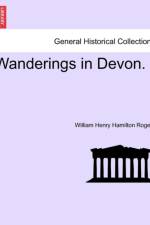 Wanderings in Devon. af William Henry Hamilton Rogers