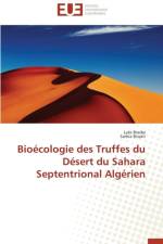 Bio cologie Des Truffes Du D sert Du Sahara Septentrional Alg rien af Collectif