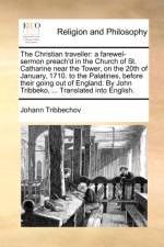 The Christian Traveller af Johann Tribbechov