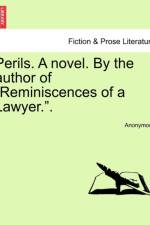 Perils. a Novel. by the Author of 