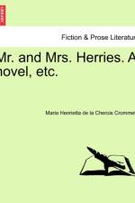 Mr. and Mrs. Herries. a Novel, Etc. af Maria Henrietta de la Cherois Crommelin