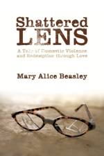Shattered Lens af Mary Alice Beasley