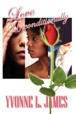 Love Unconditionally af Yvonne L James
