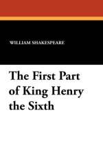 First Part of King Henry the Sixth af William Shakespeare