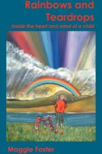 Rainbows and Teardrops af Maggie Foster