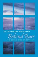 Behind Bars af Elizabeth Renard
