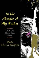 In the Absence of My Father af Quebe Merritt Bradford