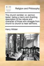 The Church Rambler; Or, Sermon Taster af Harry Wildair