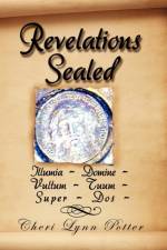 Revelations Sealed af Cheri Lynn Potter