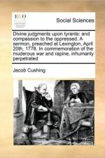 Divine Judgments Upon Tyrants af Jacob Cushing