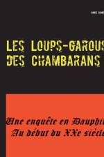 Les Loups-garous des Chambarans af Annie Gomiéro