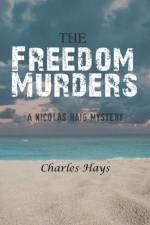 The Freedom Murders af Charles Hays