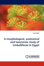 A Morphological, Anatomical and Taxonomic Study of Umbelliferae in Egypt af Sami Rabei