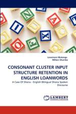 Consonant Cluster Input Structure Retention in English Loanwords af Milton Shumba
