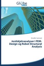 Jordskjelvanalyser i FEM-Design og Robot Structural Analysis af Sandvand Kristoffer