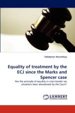 Equality of treatment by the ECJ since the Marks and Spencer case af Volodymyr Navrotskyy