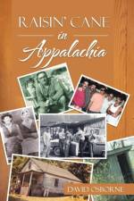 Raisin' Cane in Appalachia af David (Partner Public Strategies Group) Osborne