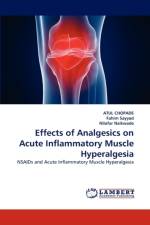 Effects of Analgesics on Acute Inflammatory Muscle Hyperalgesia af Atul Chopade