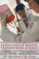 Essentials of Blood Transfusion Science af Erhabor