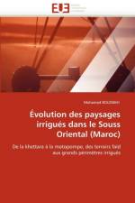 volution Des Paysages Irrigu s Dans Le Souss Oriental (Maroc) af Boujnikh-M