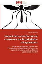Impact de la Conf rence de Consensus Sur Le Paludisme d''importation af Bouteille-M