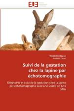 Suivi de la Gestation Chez La Lapine Par  chotomographie af Collectif