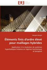 l ments Finis d''ordre  lev  Pour Maillages Hybrides af Bergot-M