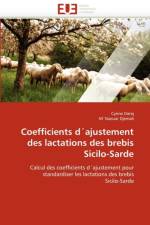 Coefficients d''ajustement Des Lactations Des Brebis Sicilo-Sarde af Collectif