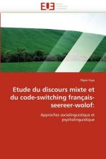 Etude Du Discours Mixte Et Du Code-Switching Francais-Seereer-Wolof af Faye-P