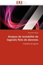 Analyse de Testabilit  de Logiciels Flots de Donn es af Binh Nguyen-T