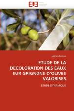 Etude de la Decoloration Des Eaux Sur Grignons d''olives Valorises af Hemsas-S