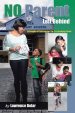 No Parent Left Behind af Lawrence Bolar