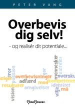 Overbevis dig selv af Peter Vang