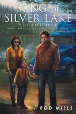 Song of Silver Lake af Rod Mills