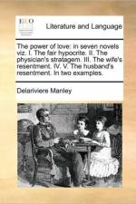The Power of Love af Delariviere Manley