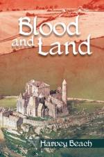 Blood and Land af Harvey Beach