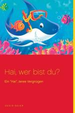Hai, wer bist du? af Denis Geier