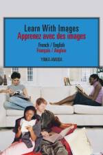 Learn With Images // Apprenez Avec Des Images af Yinka Amuda