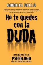 No te quedes con la duda; !Preguntale al psicologo! af Gabriel Bello Martinez