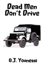 Dead Men Don't Drive af O J Younessi