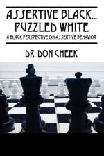 Assertive Black...Puzzled White af Don Cheek