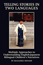 Telling Stories in Two Languages af Masahiko Minami