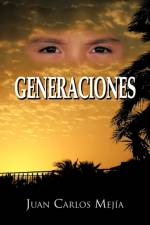 Generaciones af Juan Carlos Mejia