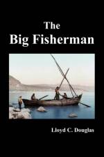 Big Fisherman af Lloyd Cassel Douglas